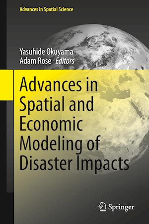 Advances in Spatial and Economic Modeling of Disaster Impacts