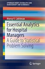 Essential Analytics for Hospital Managers