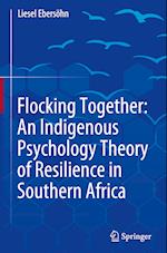 Flocking Together: An Indigenous Psychology Theory of Resilience in Southern Africa