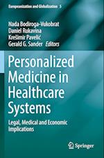 Personalized Medicine in Healthcare Systems