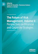 The Future of Risk Management, Volume II