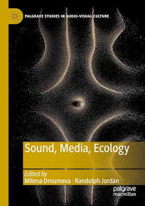 Sound, Media, Ecology