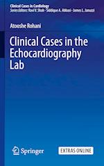 Clinical Cases in the Echocardiography Lab