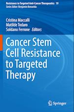 Cancer Stem Cell Resistance to Targeted Therapy