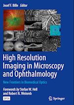 High Resolution Imaging in Microscopy and Ophthalmology