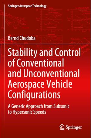 Stability and Control of Conventional and Unconventional Aerospace Vehicle Configurations