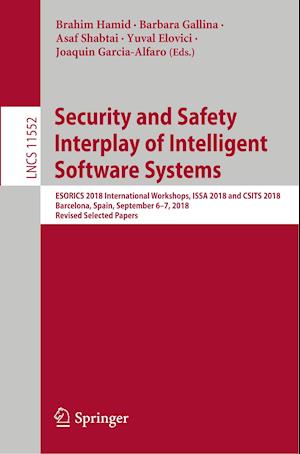 Security and Safety Interplay of Intelligent Software Systems