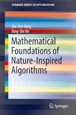 Mathematical Foundations of Nature-Inspired Algorithms