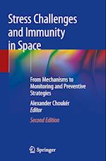 Stress Challenges and Immunity in Space