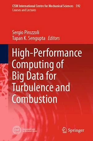 High-Performance Computing of Big Data for Turbulence and Combustion