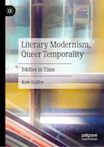 Literary Modernism, Queer Temporality