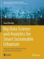 Big Data Science and Analytics for Smart Sustainable Urbanism