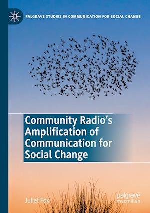 Community Radio's Amplification of Communication for Social Change