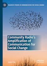 Community Radio's Amplification of Communication for Social Change