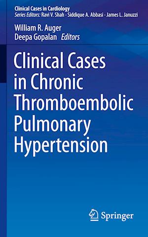 Clinical Cases in Chronic Thromboembolic Pulmonary Hypertension