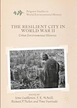 The Resilient City in World War II