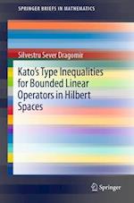 Kato's Type Inequalities for Bounded Linear Operators in Hilbert Spaces