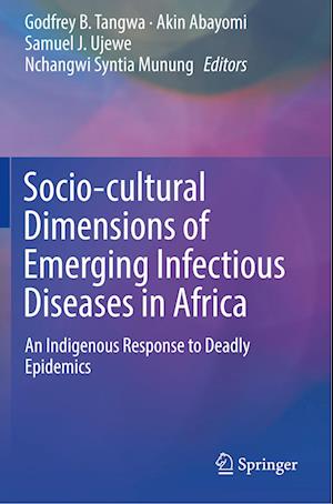 Socio-cultural Dimensions of Emerging Infectious Diseases in Africa