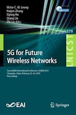 5G for Future Wireless Networks