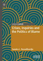 Crises, Inquiries and the Politics of Blame