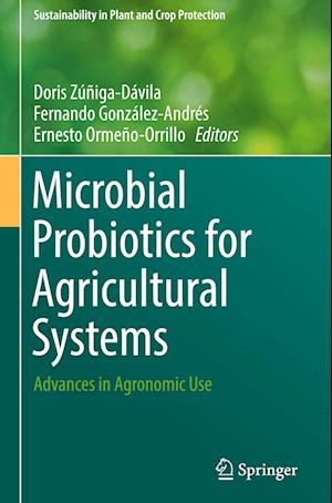 Microbial Probiotics for Agricultural Systems