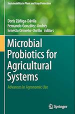 Microbial Probiotics for Agricultural Systems