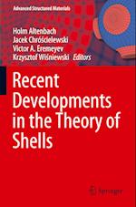 Recent Developments in the Theory of Shells