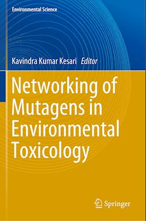 Networking of Mutagens in Environmental Toxicology