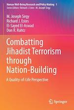 Combatting Jihadist Terrorism through Nation-Building : A Quality-of-Life Perspective 