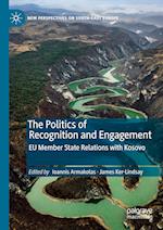 The Politics of Recognition and Engagement