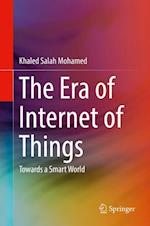 The Era of Internet of Things