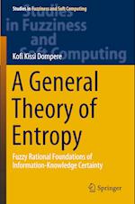 A General Theory of Entropy
