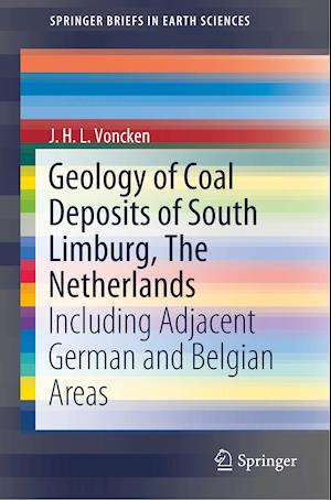 Geology of Coal Deposits of South Limburg, The Netherlands