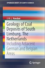 Geology of Coal Deposits of South Limburg, The Netherlands
