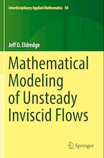 Mathematical Modeling of Unsteady Inviscid Flows