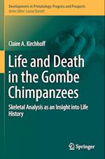 Life and Death in the Gombe Chimpanzees