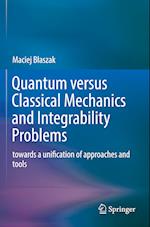 Quantum versus Classical Mechanics and Integrability Problems