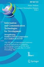 Information and Communication Technologies for Development. Strengthening Southern-Driven Cooperation as a Catalyst for ICT4D : 15th IFIP WG 9.4 Inter