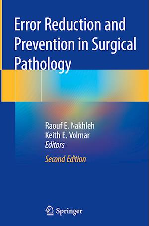 Error Reduction and Prevention in Surgical Pathology