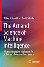 The Art and Science of Machine Intelligence