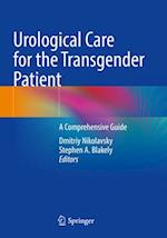 Urological Care for the Transgender Patient