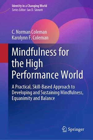 Mindfulness for the High Performance World