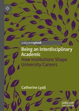 Being an Interdisciplinary Academic