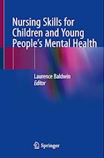 Nursing Skills for Children and Young People's Mental Health