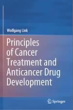 Principles of Cancer Treatment and Anticancer Drug Development