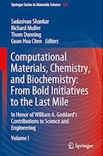 Computational Materials, Chemistry, and Biochemistry: From Bold Initiatives to the Last Mile