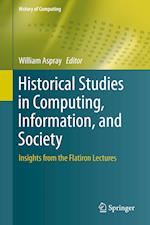 Historical Studies in Computing, Information, and Society