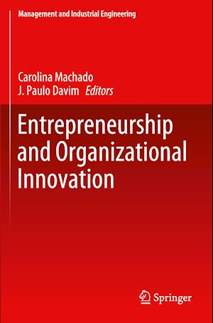 Entrepreneurship and Organizational Innovation