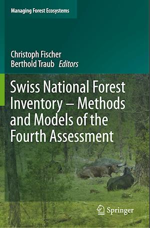 Swiss National Forest Inventory – Methods and Models of the Fourth Assessment