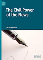 The Civil Power of the News